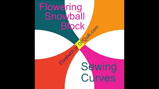 Sewing Curves for Flowering Snowball