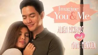 Imagine You and Me - Maine Mendoza & Alden Richards - ALDUB Fan-Made MV