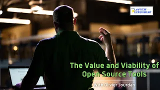 The Value and Viability of Open Source Tools | Olivier Jourdan