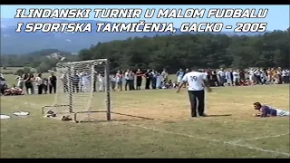 Ilindanski turnir u fudbalu i sportska takmičenja, Gacko 2005