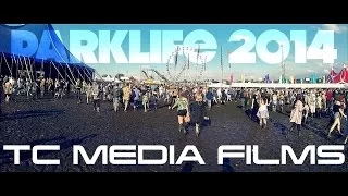 PARKLIFE 2014 | TC MEDIA