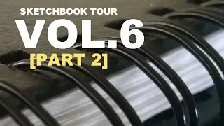 Sketchbook Tour [Vol.6] [Part 2]
