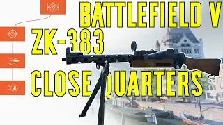 ZK-383 Close Quarters Specializations & Gameplay - Battlefield V