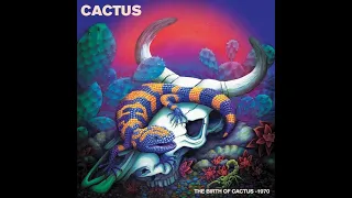 Cactus - The Birth Of Cactus -1970