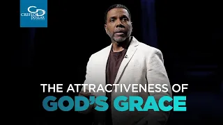 The Attractiveness of God's Grace - Sunday Service