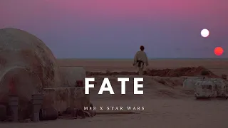 Fate | M83 x Star Wars