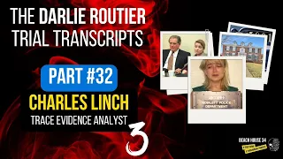 [TRUE CRIME] - The Darlie Routier Trial - Charles Linch Part 3