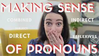 MAKING SENSE OF ITALIAN PRONOUNS [Italian Grammar Explained]