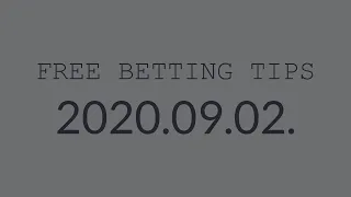 FREE BETTING TIPS 2020.09.02.