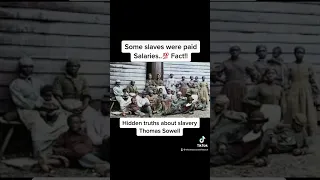Hidden side of slavery exposed| paid slaves #slavery  #thomassowell #shorts