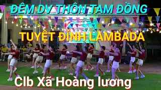 LAMBADA Clb xã Hoàng Lương HH.BG