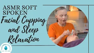 WHOLE ASMR FACIAL CUPPING ✨ & GUIDED SLEEP RELAXATION 💕 with Victoria and Cathy