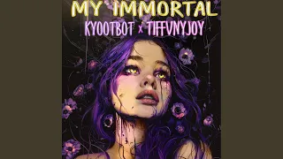 My Immortal