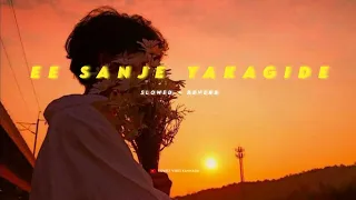 Ee sanje yakagide | (slowed + reverb) | Kannada lo-fi | Lovely vibez kannada