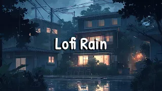 Lofi Rain ☂️ Lofi Hip Hop Mix with Soothing Rain Ambience [ Beats To Relax / Chill To ]