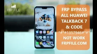 FRP bypass ALL HUAWEI devices talkback 7 | NO code *#*#1357946#*#*