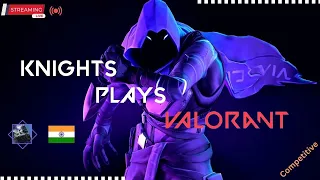 Chill Stream with Friends || Valorant || KNIGHTS PCI