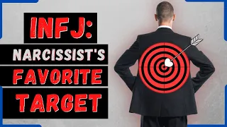 10 Reasons Why Narcissists LOVE The INFJ Personality Type