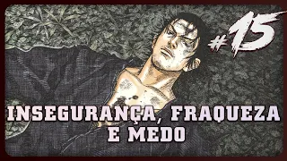 O MEDO QUE SE ENTALHA NA ALMA - VAGABOND #15