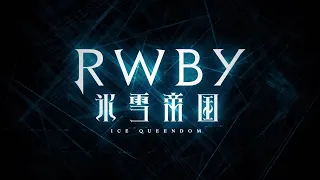 The Reflection | "Revealed Dimensions" | RWBY: Ice Queendom「氷雪帝国」Soundtrack