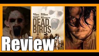 Dead Birds (2004) Failed Horror Western Hybrid