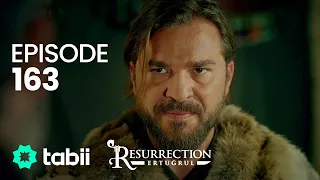 Resurrection: Ertuğrul | Episode 163