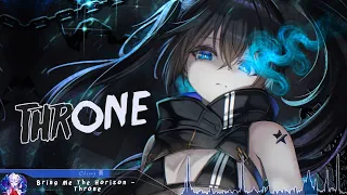 Nightcore - Throne - (Lyrics)