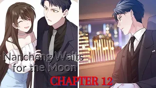 Nancheng Waits For The Moon Chapter 12 |@LikeRead