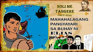 Mahahalagang Pangyayari sa Buhay ni Elias | Noli Me Tangere