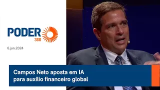 Campos Neto aposta em IA para auxílio financeiro global