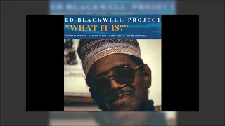 Ed Blackwell Project - What It Is Mix