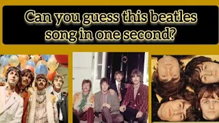 Can You Guess This Beatles Song In Under 1 Second?