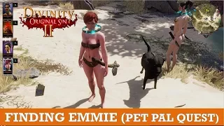 Finding Emmie (Pet Pal Quest on Fort Joy beach) (divinity original Sin 2)