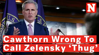 McCarthy Backs Cawthorn’s Reelection Even After Calling Zelensky A ‘Thug’