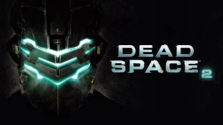 Dead Space 2 #11. Глава 10. Дежавю на «Ишимуре»...