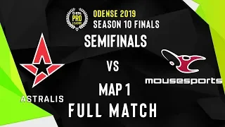 FULL MATCH ASTRALIS vs MOUSESPORTS | MAP 1 | SEMIFINALS | #ESL PRO LEAGUE SEASON 10 FINALS