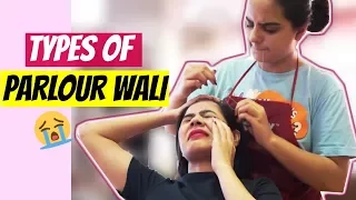TYPES OF PARLOUR WAALI DIDI (ft. SMALL TOWN GIRL) | YIPPIKAY