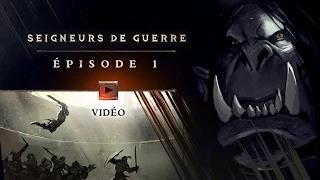 Seigneurs de guerre, épisode 1 – Kargath