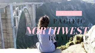 Pacific Northwest Roadtrip: from Los Angeles to Seattle