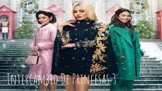 Intercambio De Princesas 3 (2021) | Trailer Oficial Subtitulado | Netflix