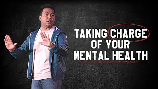 Taking Charge of your Mental Health | Stephen Prado