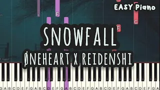 øneheart x reidenshi - snowfall (Easy Piano, Piano Tutorial) Sheet