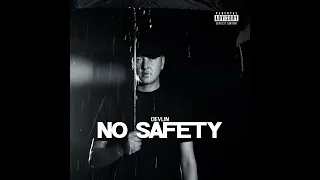 Devlin - No Safety (Instrumental)