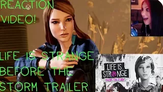LIFE IS STRANGE: BEFORE THE STORM REVEAL TRAILER - REACTION VIDEO! E3 2017 MICROSOFT CONFERENCE