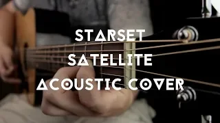 STΛRSΞT - "Satellite Acoustic Version" (Guitar Cover) HD