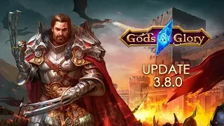 Gods & Glory — Update 3.8.0