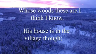 Robert Frost- Stopping by Woods on a Snowy Evening