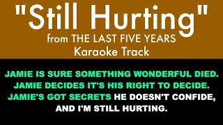 "Still Hurting" from The Last Five Years - Karaoke Track with Lyrics on Screen