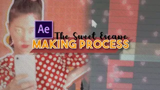 MY ''The Sweet Escape'' EDIT - CANDY STYLE MAKING PROCESS | AFTER EFFECTS (JUNE 7 - JUNE 21)