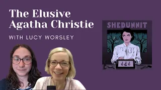 The Elusive Agatha Christie with Lucy Worsley